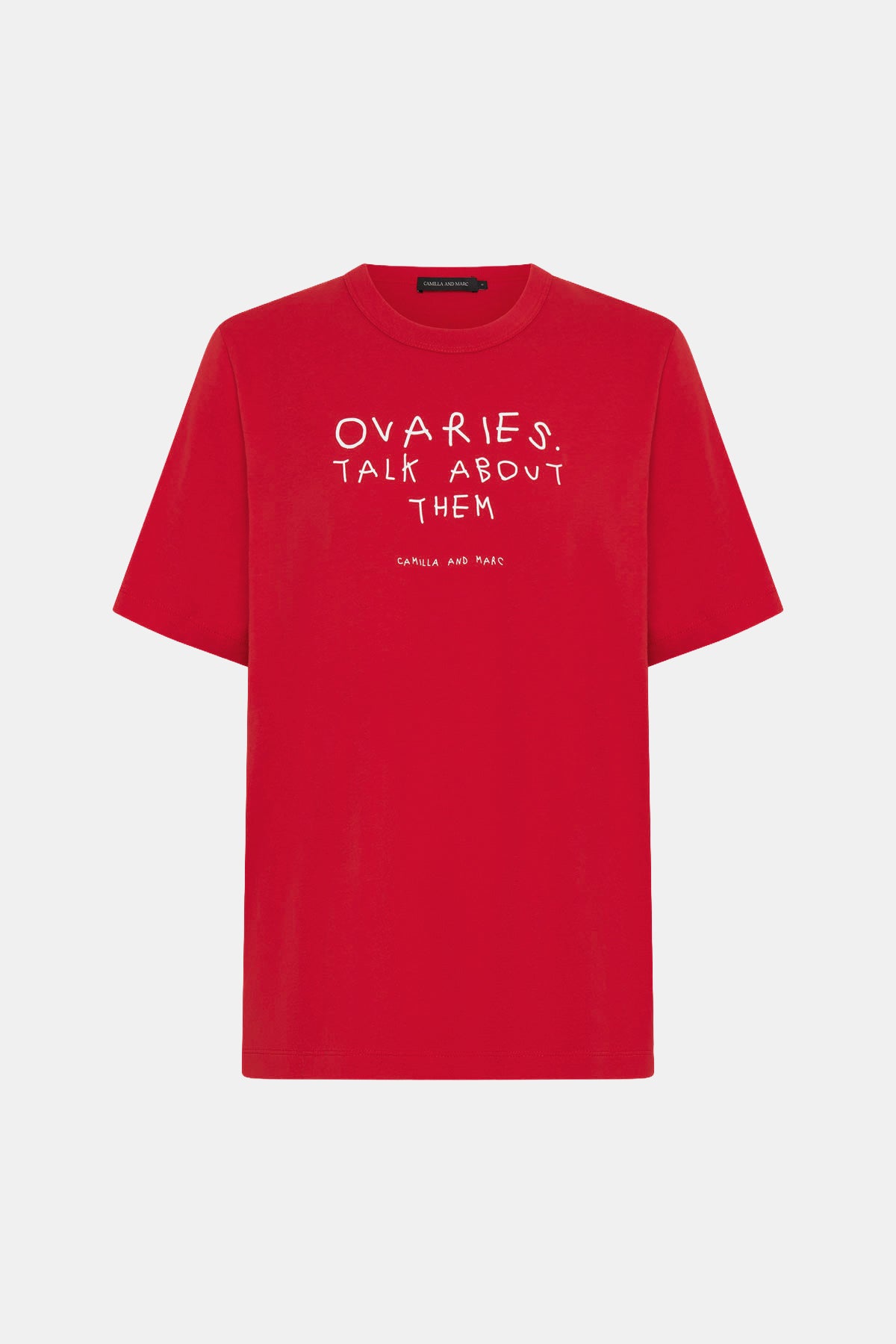 Ghost View - CAMILLA AND MARC 'Ovaries. Talk About Them.' Cotton Unisex Tee in Poppy Red.