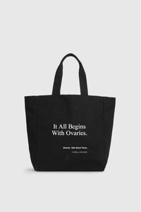 It All Begins With Ovaries Tote